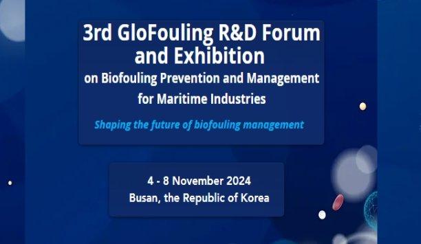 3rd GloFouling R&D Forum and Exhibition