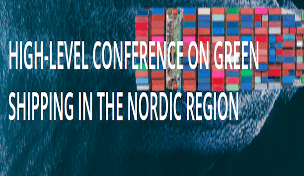 High-Level Conference on Green Shipping in the Nordic Region