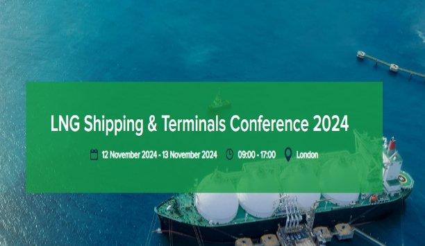 LNG Shipping & Terminals Conference 2024