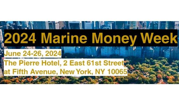 Marine Money Week USA 2024