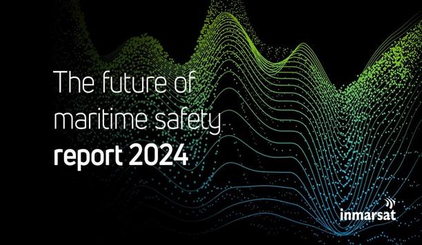 Key insights from Inmarsat in Future of Maritime Safety Report 2024