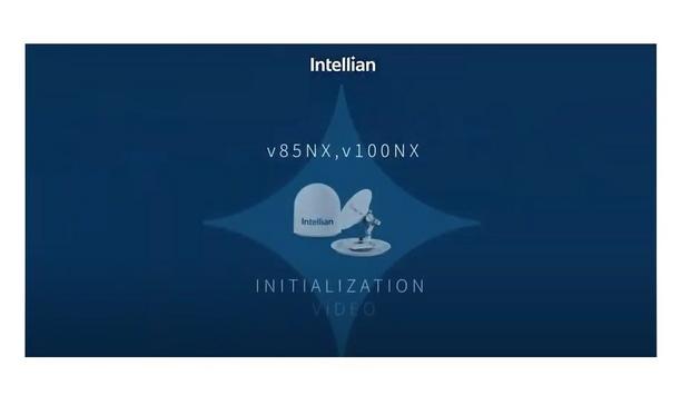 Intellian presents v85NX, v100NX initialisation video